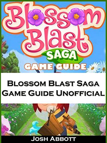 Blossom blast saga game guide by hiddenstuff entertainment. - Nissan x trail 2004 2005 2006 factory service repair manual.