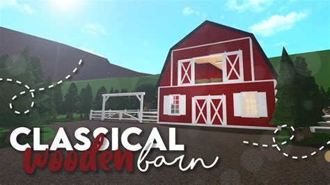 Bloxburg barn. Apr 4, 2021 · Ever wondered how to be rich fast on Bloxburg? Here are tipsThanks for watching! Share this video to your friends and family and also like it if you enjoyed ... 
