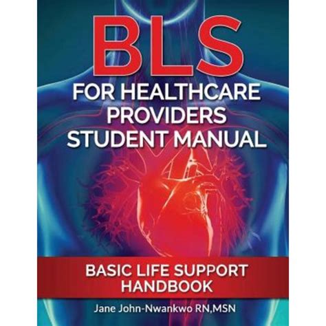 Bls for healthcare providers student manual basic life support handbook. - Wie's fr uher zuging in berlin.