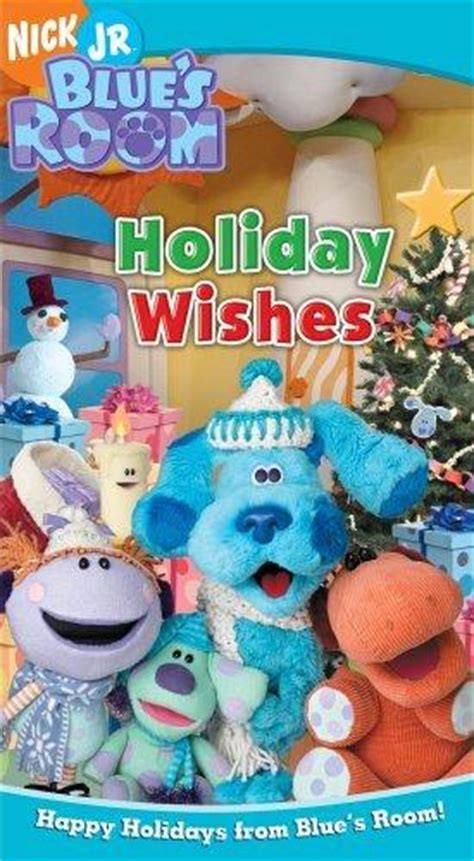 Blue's room holiday wishes vhs. Here is the list of Blue's Room VHS. Opening and Closing to Blue's Room: Sing & Boogie In Blue's Room (2003 Hit Entertainment VHS) Opening and Closing to Blue's Room: Sing & Boogie In Blue's Room (2004 Hit Entertainment VHS) Opening and Closing to Blue's Room: Sing & Boogie In Blue's Room (2005 Hit Entertainment VHS) Opening and Closing to Blue ... 