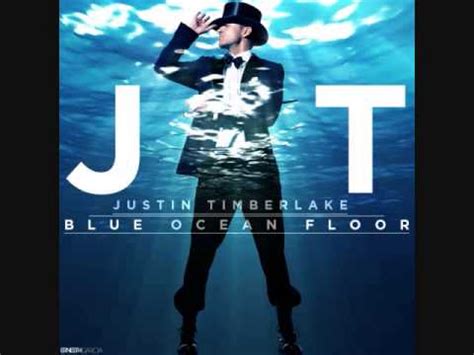 Blue Ocean Floor lyrics by Justin Timberlake - original song full …