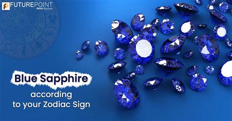 Blue Sapphire according to your Zodiac Sign Future Point