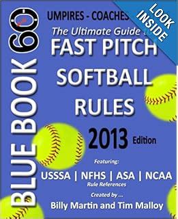 Blue book 60 fast pitch softball 2014 the ultimate guide to ncaa nfhs asa usssa fast pitch softball rules. - Skills practice manual to accompany health unit coordinating.