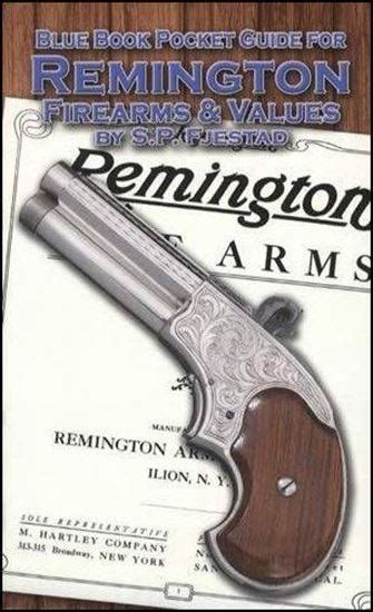 Blue book pocket guide for remington firearms and values. - El cuidado del alma (urano bolsillo).