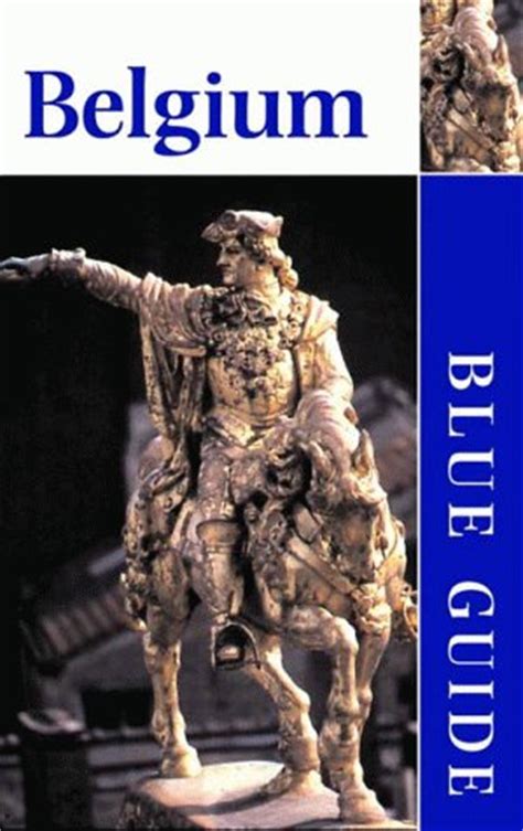Blue guide belgium ninth edition blue guides. - Libro di m. giovanni boccaccio delle donne illustri.
