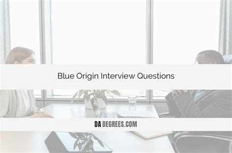 Blue Origin interview details in Seattle: 53 interview question