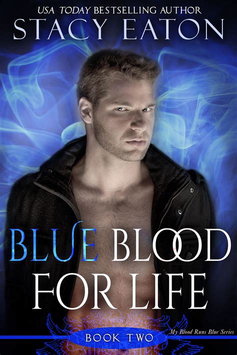 Download Blue Blood For Life My Blood Runs Blue 2 By Stacy Eaton