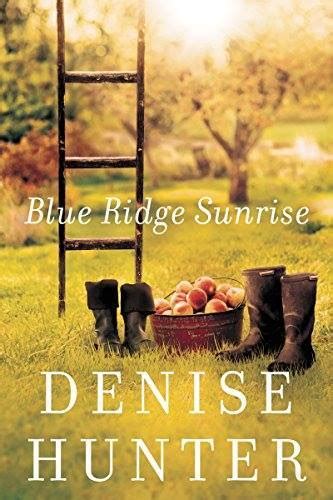 Full Download Blue Ridge Sunrise Blue Ridge 1 By Denise Hunter