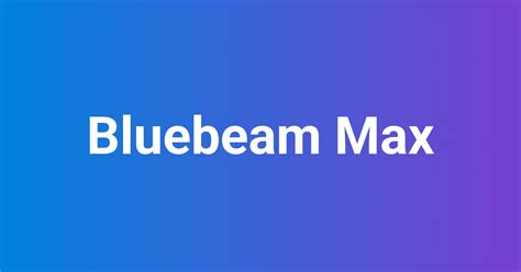 Bluebeam max price.  Learn more about Bluebeam Revu pricing plans including starting ...