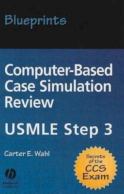 Read Blueprints Computerbased Case Simulation Review Usmle Step 3 By Carter E Wahl