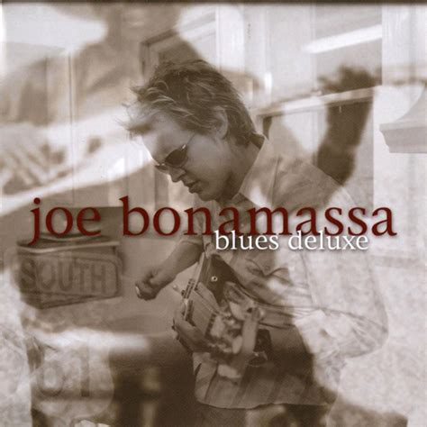 Blues Deluxe by Joe Bonamassa (CD, 2005) 8712725715825 eBay