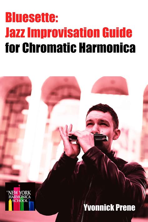 Bluesette jazz improvisation guide for chromatic harmonica. - Cursive teacher s guide grade 3 4.