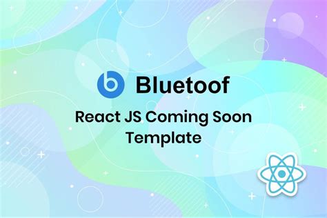 Bluetoof React JS Coming Soon Template Design Template Place