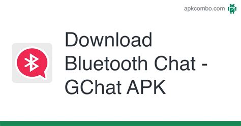 Bluetooth Chat GChat APK Download for Android 