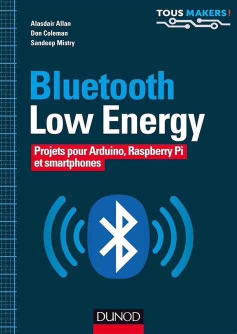 Bluetooth low energy projets pour arduino raspberry pi et smartphones. - Página de la historia de bolivia.