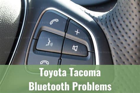 Bluetooth problems Tacoma World