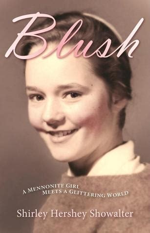 Download Blush A Mennonite Girl Meets A Glittering World By Shirley Hershey Showalter