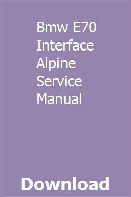 Bmw e70 interface alpine service manual. - A smart kids guide to internet privacy kids online paper.