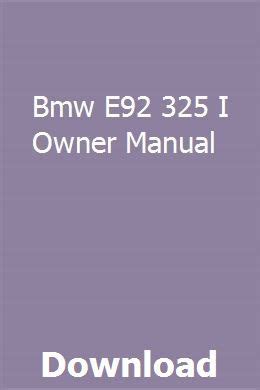 Bmw e92 325 i owner manual. - Reisen schlau prag von jiri moravec.