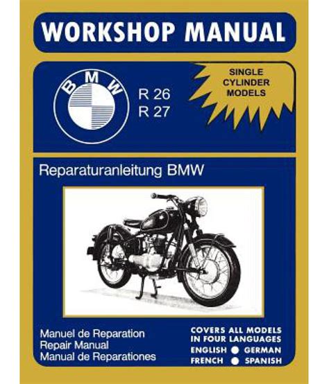 Bmw r26 r27 1956 1966 service repair workshop manual. - Manual para la retroexcavadora zanja bruja 140.