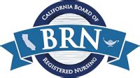 Board of nursing california. About the Board. About the Board. What is the Board of Registered Nursing? Executive Leadership. Board Staff. Board Members. Board Committees. Advisory/Ad Hoc Committees and Workgroups. Fee Schedule. 