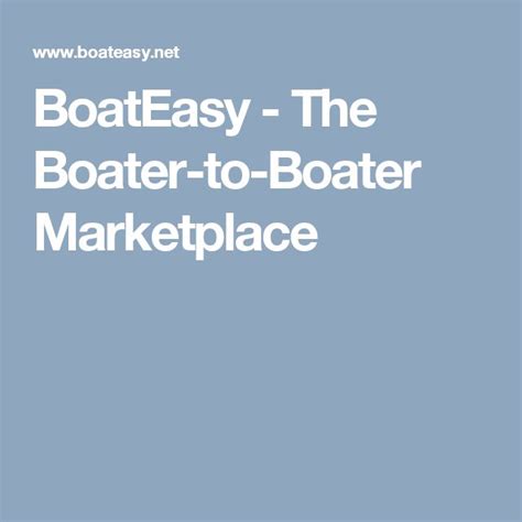 BoatEasy - The Boater-to-Boater Marketplace