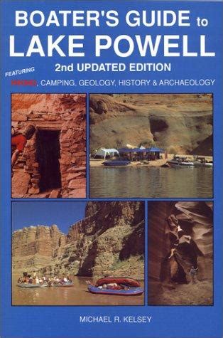 Boaters guide to lake powell featuring hiking camping geology history archaeology. - Get unstuck the simple guide to restart your life.