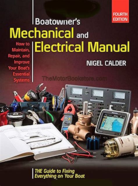 Boatowner s mechanical and electrical manual how to maintain repair. - The service station and motor mechanics manual by george george.