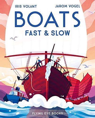 Read Online Boats Fast  Slow By Iris Volant
