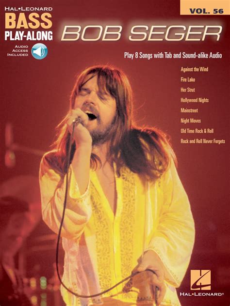 Bob Seger Bass Play-Along - Bass Musician Magazine, The …