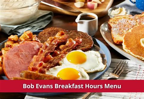 Bob evans breakfast hours - Genuinehours