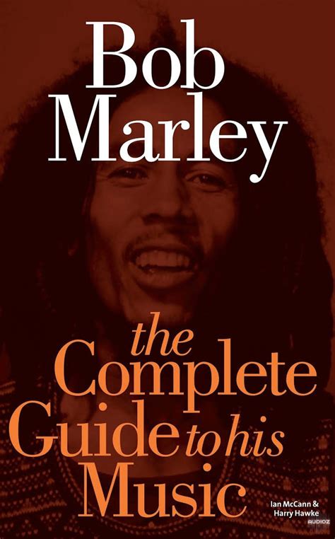 Bob marley the complete guide to his music complete guide to the music of. - Der kammweg national trail cicerone führer.