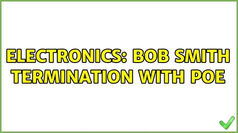 Oct 28, 2020 · Bob Smith termination uses fo