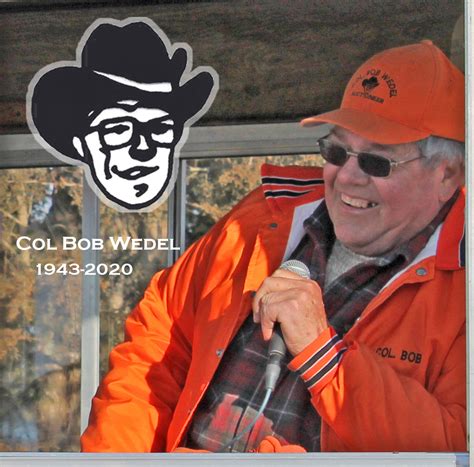 COLUMBUS–Robert P. “Col. Bob” Wedel, age 77, passed away on Wednesday, September 2, 2020. He was born January 8, 1943, the eldest of Paul and Magdalena (Hauser) Wedel in Columbus. Bob graduated in 1960 from Columbus High School, and served in the National Guard until 1969. He was married to Kathy Pritchard …. 