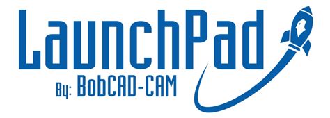 Bobcad launchpad.  The software will launch.  Be sure to check out the What's Ne...