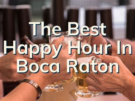 Boca Raton Happy Hours