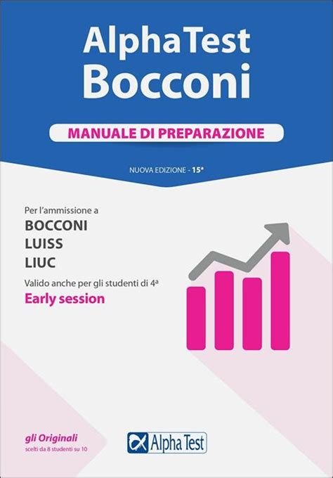 Bocconi test.  Valido Anche Per Gli Studenti Di 4 Early Session.  To make sure ...