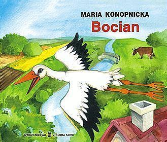 Bocian - Maria Konopnicka - Polski Portal Literacki