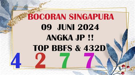 Bocoran sgp 9 juni 2022. Akun pro luar negeri.