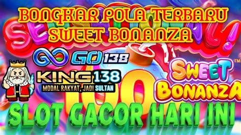 Bocoran slot gacor sweet bonanza hari ini. Media slot 78 link.