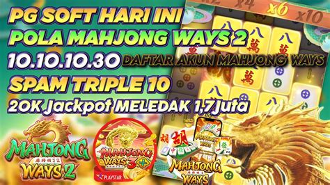 Bocoran slot mahjong ways 1. 100 perak deposit.