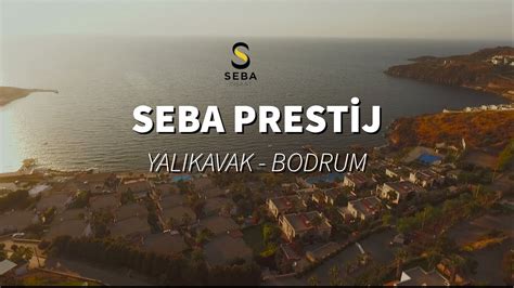 Bodrum SEBA PRESTİJ YouTube. 