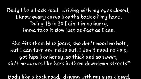 Body like a back road lyrics. 1 Feb 2022 ... Spanish translation of lyrics for Body Like A Back Road by Sam Hunt. Got a girl from the Southside Got braids in her hair First time I seen ... 