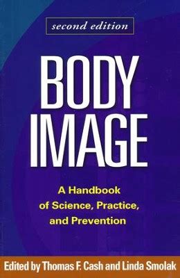 Full Download Body Image Second Edition A Handbook Of Science Practice And Prevention By Thomas F Cash