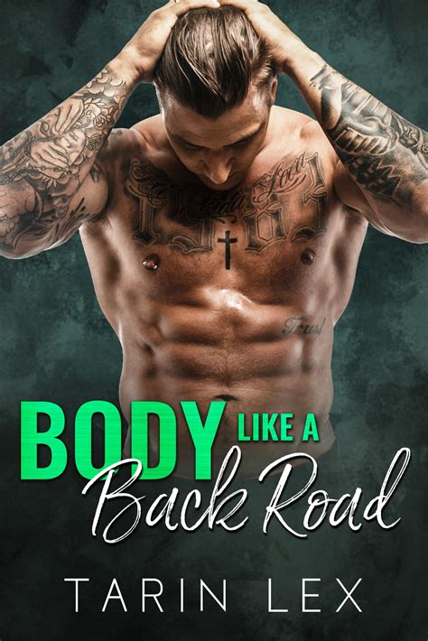 Read Body Like A Back Road By Tarin Lex