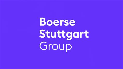 Boerse Stuttgart Group: A Foundation of Trust and Experience