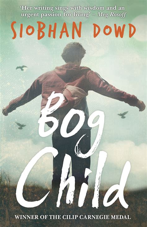 Full Download Bog Child By Siobhan Dowd