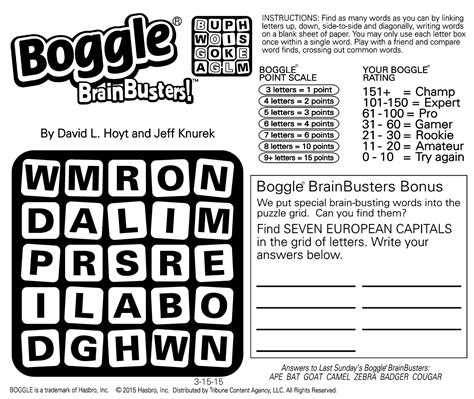 Boggle brain busters today. Mar 11, 2015 · Sample Articles >> More Boggle® BrainBusters TM 03/16/2015 Sample of daily square Boggle Brainbusters 03/15/2015 Sample of Boggle Brainbusters Sunday Square 03/11/2015 Sample of Boggle BrainBusters Daily Vertical 
