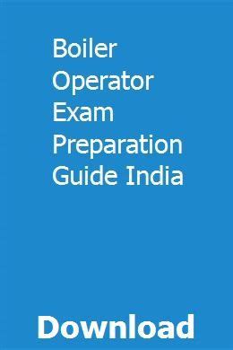 Boiler operator exam preparation guide india. - Manuale cool tech ac 500 pro.