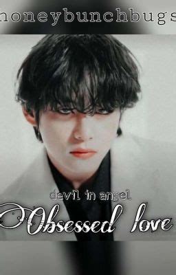 Bold, Breathless Love - Obsessed - Wattpad